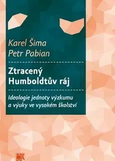 Sociológia, etnológia Ztracený Humboldtův ráj - Petr Pabian,Karel Šima