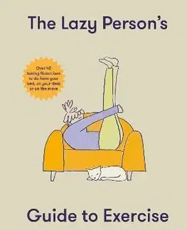 Fitness, cvičenie, kulturistika The Lazy Person's Guide to Exercise - Susan Elizabeth Clark