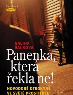 Biografie - ostatné Panenka, která řekla ne! - Galina Valkova