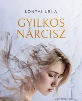 Svetová beletria Gyilkos nárcisz - Léna Lontai