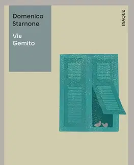 Svetová beletria Via Gemito - Domenico Starnone,František Hruška