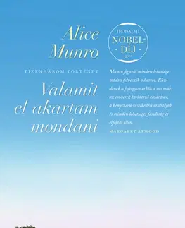 Novely, poviedky, antológie Valamit el akartam mondani - Alice Munro,Júlia Kada