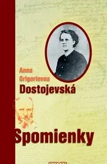 Biografie - ostatné Spomienky - Dostojevská Anna Grigorievna