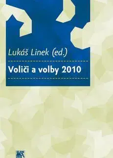 Politológia Voliči a volby 2010 - Kolektív autorov,Lukáš Linek