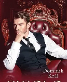 Erotická beletria Gigolo (Zpověď luxusního společníka) - Dominik Král