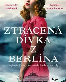 Historické romány Ztracená dívka z Berlína (Dcery New Yorku 2) - Ella Careyová,Jaroslava Hromadová