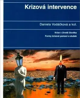 Psychológia, etika Krizová intervence, 4.vydání - Kolektív autorov,Daniela Vodáčková
