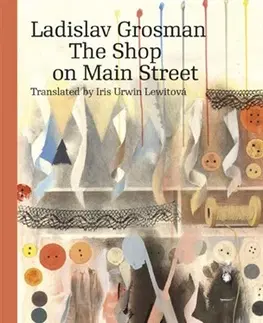 Cudzojazyčná literatúra The Shop on Main Street - Ladislav Grosman