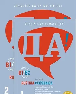 Jazykové učebnice - ostatné DA! Ruština cvičebnica - jazyková úroveň B1 a B2 - Laura Raková
