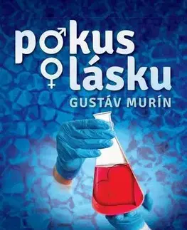 Slovenská beletria Pokus o lásku - Gustáv Murín