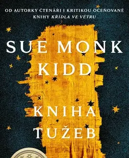 Romantická beletria Kniha tužeb - Sue Monk Kidd