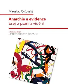 Eseje, úvahy, štúdie Anarchie a evidence - Miroslav Olšovský