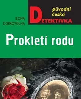 Detektívky, trilery, horory Prokletí rodu - Ilona Dobrovolná