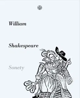 Svetová poézia Sonety, 3. vydání - William Shakespeare,Martin Hilský