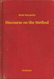 Svetová beletria Discourse on the Method - René Descartes