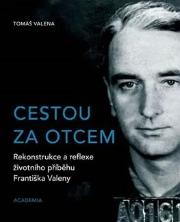 História Cestou za otcem - Tomáš Valena