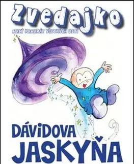 Náboženská literatúra pre deti Zvedajko Dávidova jaskyňa - Kvetoslav Krnáč