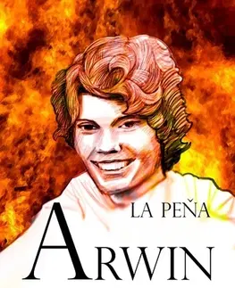 Romantická beletria Arwin zachraňuje svět - Matt de la Pena