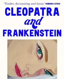 Svetová beletria Cleopatra and Frankenstein - Coco Mellors
