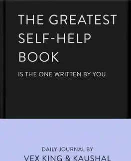 Rozvoj osobnosti The Greatest Self-Help Book (is the one written by you) - Vex King