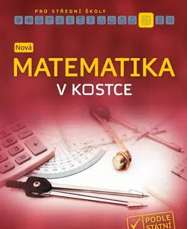 Učebnice pre SŠ - ostatné Nová matematika v kostce pro SŠ - Helena Sixtová