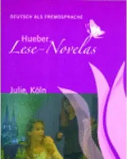 Učebnice a príručky Hueber Lesehefte A1 Julie, Koeln - Thomas Silvin,neuvedený