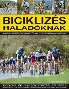 Šport - ostatné Biciklizés haladóknak - Bernadett Fodor,Kolektív autorov
