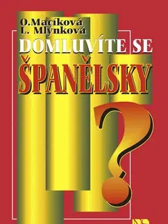 Učebnice a príručky Domluvíte se španělsky? - Olga Macíková