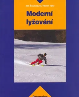 Šport - ostatné Moderní lyžování - Kolektív autorov,Jan Štumbauer
