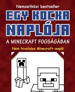 Dobrodružstvo, napätie, western Egy kocka naplója 1: A Minecraft fogságában - Kolektív autorov,Gergely Kamper