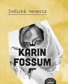 Detektívky, trilery, horory Indická nevesta - Karin Fossum,Zuzana Demjánová