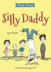 V cudzom jazyku Silly Daddy - Peter Jones