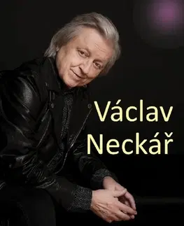 Hudba - noty, spevníky, príručky Mýdlový princ: Zpěvník 1. (A-M) - Václav Neckář