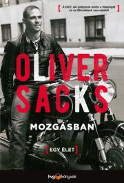 Biografie - ostatné Mozgásban - Oliver Sacks