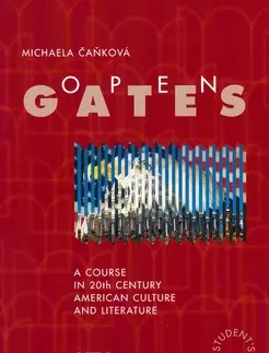 Učebnice a príručky Open Gates – Americká literatura 20. století - Michaela Čaňková