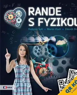 Astronómia, vesmír, fyzika Rande s Fyzikou - Zdeněk Radomír