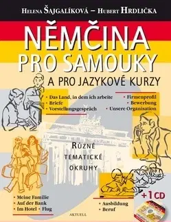 Učebnice a príručky Němčina pro samouky a pro jazykové kurzy - Hubert Hrdlička,Helena Šajgalíková