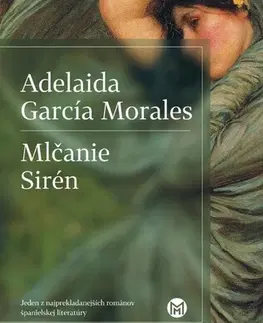 Romantická beletria Mlčanie Sirén - Adelaida García Morales