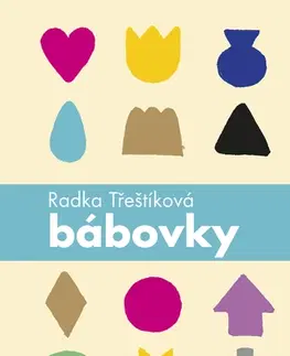 Romantická beletria Bábovky - Radka Třeštíková