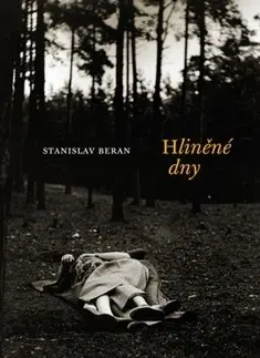 Česká beletria Hliněné dny - Stanislav Beran