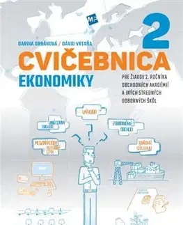 Učebnice pre SŠ - ostatné Cvičebnica ekonomiky 2 - Darina Orbánová,Dávid Vrtaňa