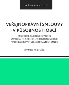 Právo - ostatné Veřejnoprávní smlouvy v působnosti obcí - Hynek Pečinka