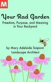 Hobby - ostatné Your Rad Garden - Adelaide Scipioni Mary