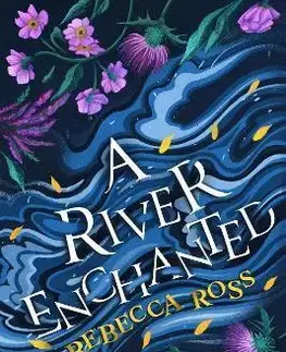 Fantasy, upíri A River Enchanted - Rebecca Ross