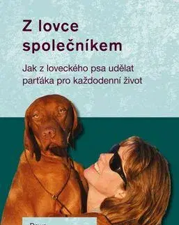 Psy, kynológia Z lovce společníkem - Dawn Antoniak-Mitchellová