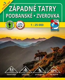 Turistika, skaly Západné Tatry - Podbanské - Zverovka - TM 3, 1:25 000, 4. vydanie - Kolektív autorov