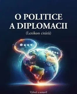 Politológia O politice a diplomacii - Zdeněk Veselý