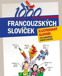 Učebnice a príručky 1000 francouzských slovíček - Jitka Brožová,Tomáš Cidlina