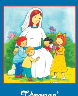 Náboženská literatúra pre deti Zdravas´, Mária