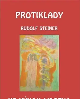 Filozofia Protiklady ve vývoji lidstva - Reinhard Steiner